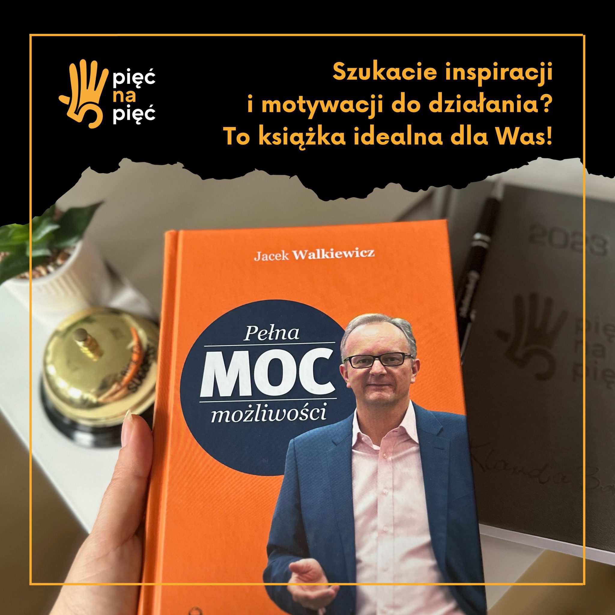 Pełna Moc Możliwości Jacek Walkiewicz